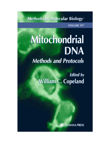 Mitochondrial DNA. Methods and Protocols