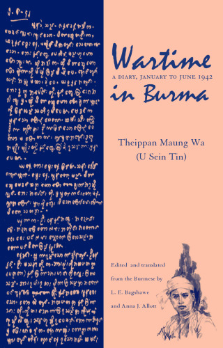 Wartime in Burma : A Diary, January to June 1942