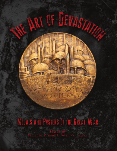 The Art of Devastation: Medallic Art and Posters of the Great War