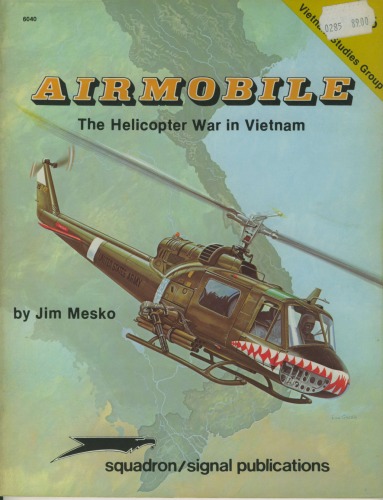 Airmobile: The Helicopter War in Vietnam (Vietnam Studies Group Series 6040)