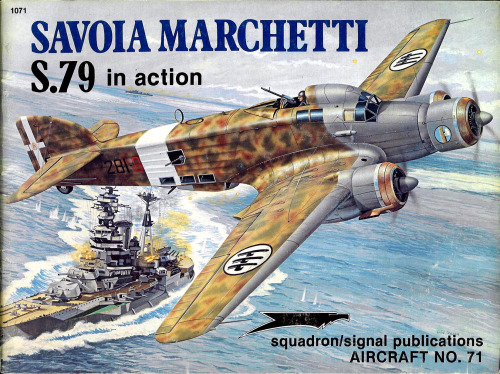 Savoia Marchetti S 79 in Action No 71