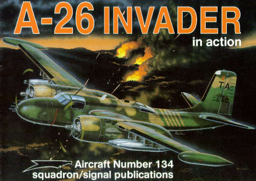 A- 26 Invader in Action