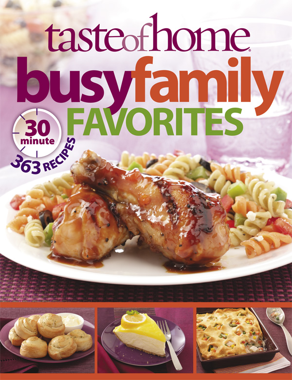 Taste of Home : 363 30-Minute Recipes.