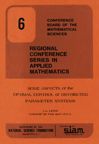 Some Aspects of the Optimal Control of Distributed Parameter Systems