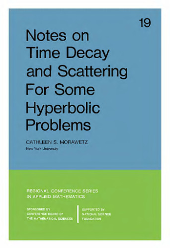 Notes on time decay and scattering for some hyperbolic problems