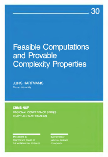 Feasible Computations and Provable Complexity Properties