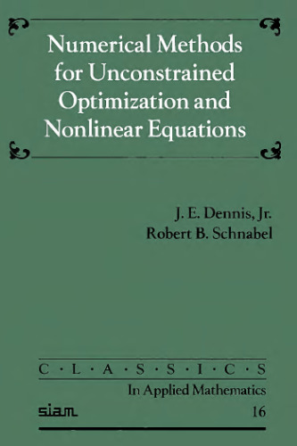 Numerical methods for unconstrained optimization and nonlinear equations