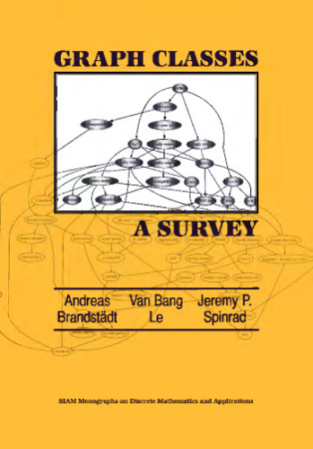 Graph Classes: A Survey (Monographs on Discrete Mathematics and Applications)