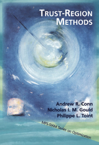 Trust-Region Methods (MPS-SIAM Series on Optimization)