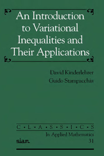 An Introduction to Variational Inequalities and Their Applications