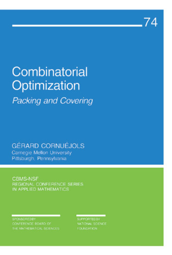 Combinatorial Optimization: Packing and Covering