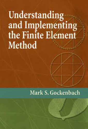 Understanding and implementing the finite element method
