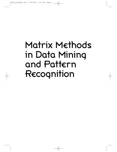 Matrix Methods in Data Mining and Pattern Recognition