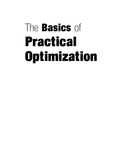 The basics of practical optimization