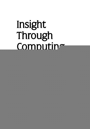 Insight Through Computing. A MatLab Introduction to Computational Science and Engineering