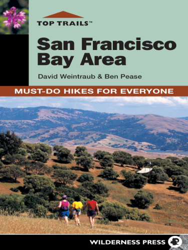 San Francisco Bay Area. Must-Do Hikes for Everyone