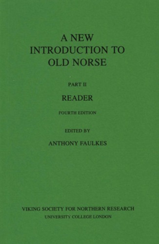A New Introduction to Old Norse - Part II - Reader
