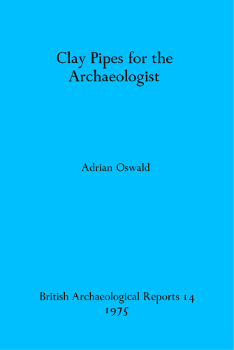 Clay Pipes for the Archaeologist