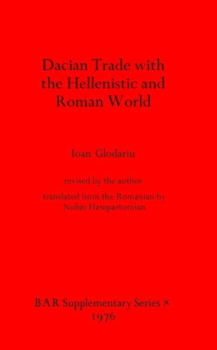 Dacian Trade with the Hellenistic and Roman World