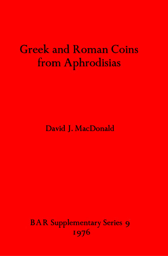 Greek and Roman Coins from Aphrodisias