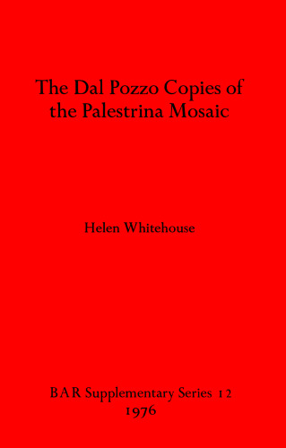 The Dal Pozzo Copies of the Palestrina Mosaic