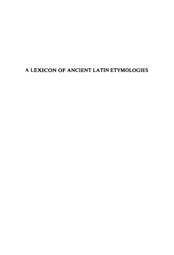 A Lexicon of Ancient Latin Etymologies