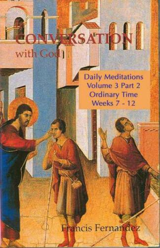 : Weeks 7 - 12 in Ordinary Time