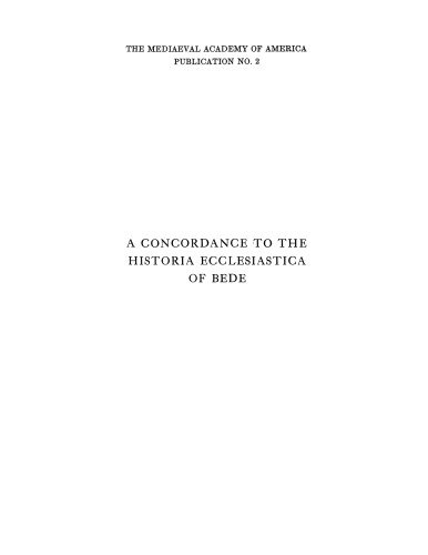 A concordance to the Historia ecclesiastica of Bede