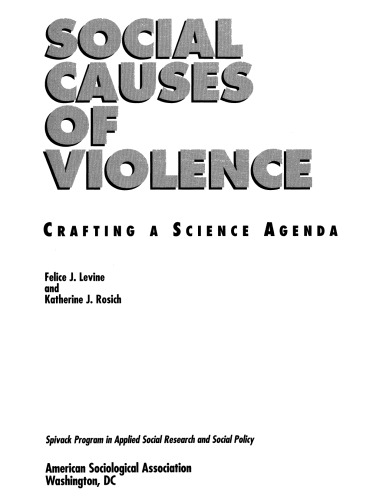 Social causes of violence: crafting a science agenda