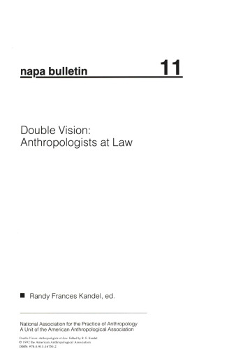 Double Vision: Anthropologists at Law