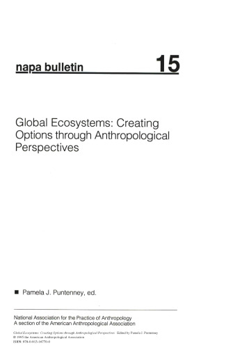 Global Ecosystems: Creating Options through Anthropological Perspectives
