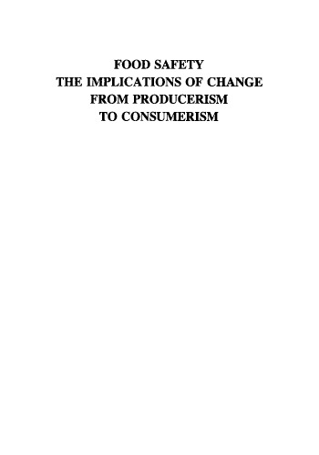 Food safety - the implications of change from producerism to consumerism