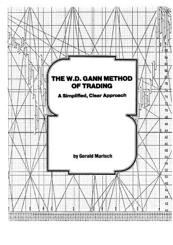 W.D. Gann Method of Trading: A Simplified, Clear Approach