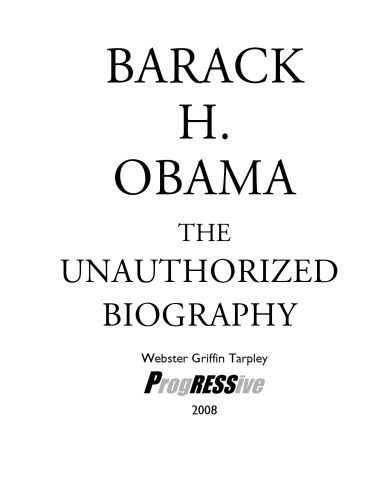 Barack H. Obama: the unauthorized biography