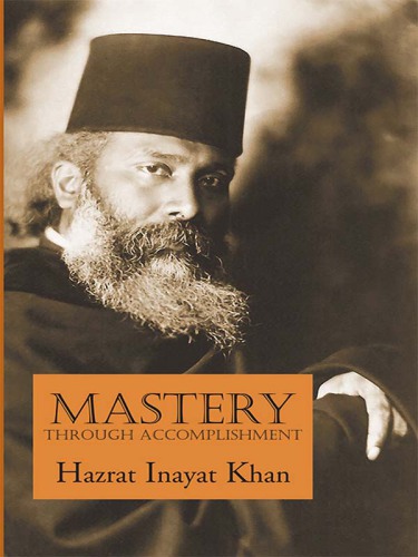 Mastery: through accomplishment