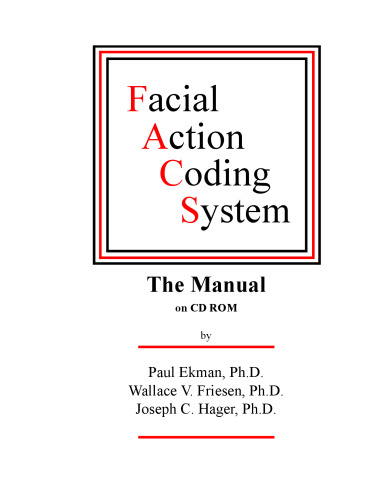 Facial action coding system ; the manual