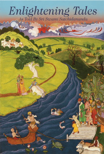 Enlightening Tales: As Told by Sri Satchidananda