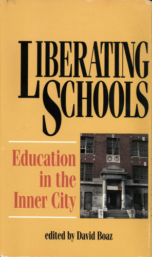 Liberting schools : education in the inner city