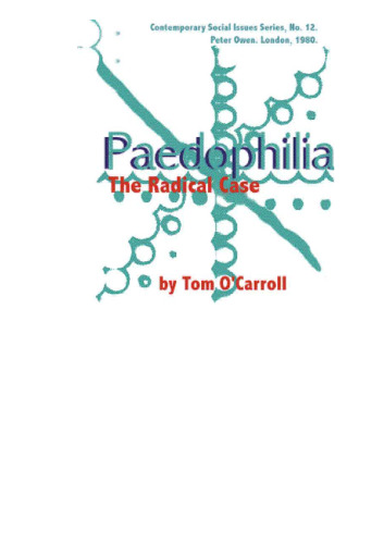 Paedophilia: The Radical Case