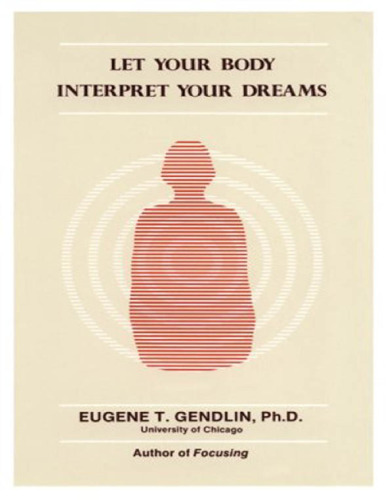 Let your body interpret your dreams