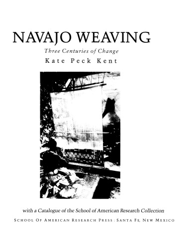 Navajo weaving: three centuries of change