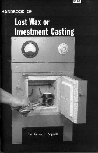 Handbook of lost wax or investment casting