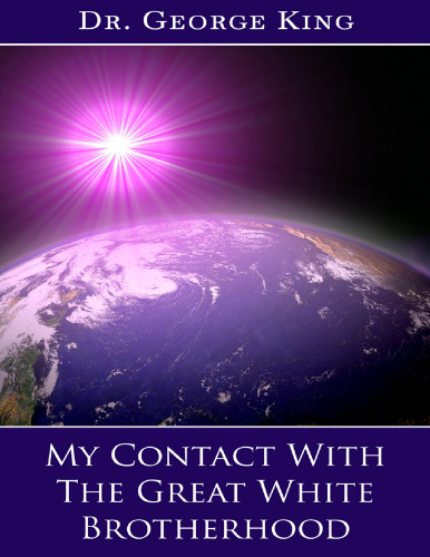 My Contact with The Great White Brotherhood