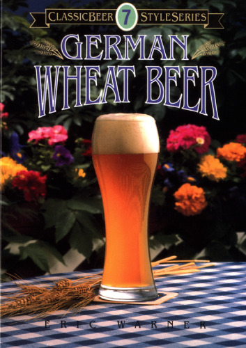 German Wheat Beer (Classic Beer Style)