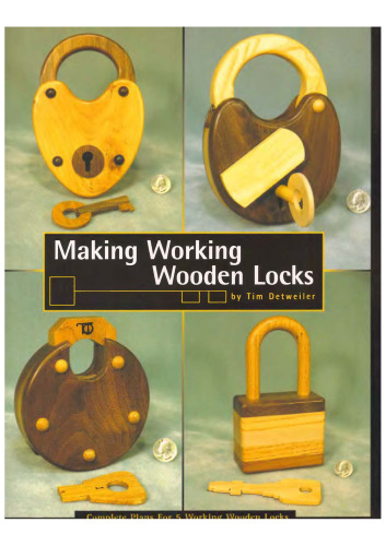 Making Working Wooden Locks ( (Fresno, Calif.).)