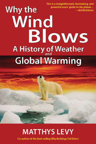 Why the Wind Blows: A History of Weather and Global Warming