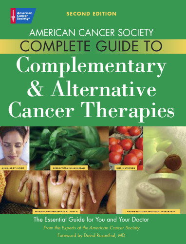 American Cancer Society Complete Guide to Complementary & Alternative Cancer Therapies