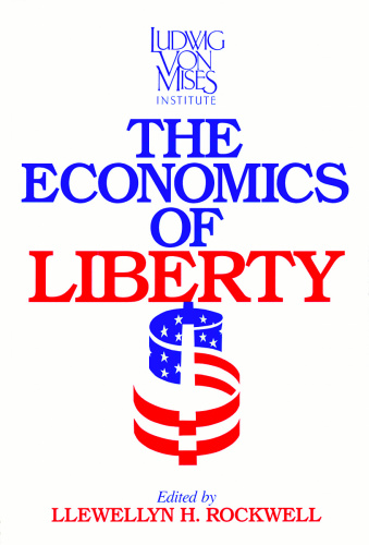 The Economics of Liberty