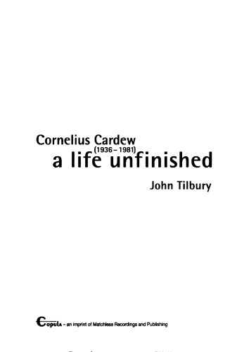 Cornelius Cardew (1936-1981) : a life unfinished