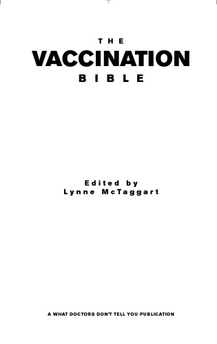 The Vaccination Bible